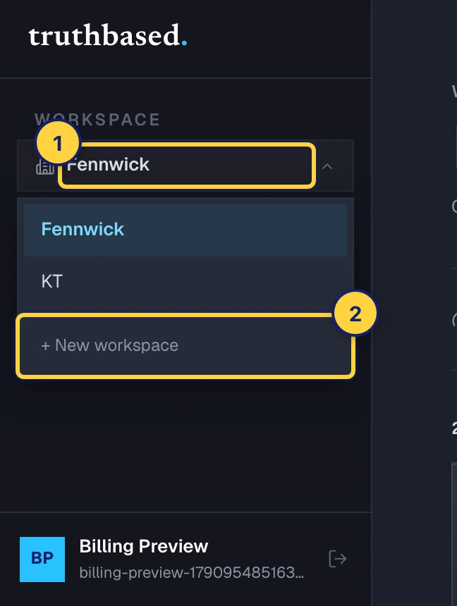 The workspace picker. ① The current workspace. ② Start a new one from here.